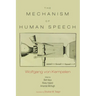 The Mechanism of Speech