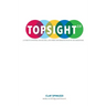 Topsight 2.0: A Guide to Studying, Diagnosing, and Fixing Information Flow in Organizations