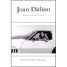 Joan Didion: Substance and Style