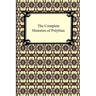 The Complete Histories of Polybius