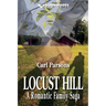 Locust Hill: A Romantic Family Saga