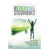 Reversing Cirrhosis: How Liver Disease Helped Me Restore My Health, Find My Voice and Learn to Live My Very Best Life