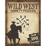 Wild West Variety Puzzles: Adult Word Puzzle Brain Games Book Fun and Relaxing