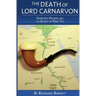 The Death of Lord Carnarvon: Sherlock Holmes and the Secret of King Tut