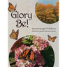 Glory Be!