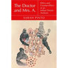 The Doctor and Mrs. A.: Ethics and Counter-Ethics in an Indian Dream Analysis
