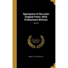 Specimens of the Later English Poets, With Preliminary Notices;; Volume 3
