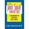 The Jack Sprat Low-Fat Diet: A 28-Day Heart-Healthy Plan You Can Follow the Rest of Your Life