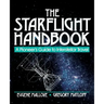 The Starflight Handbook: A Pioneer's Guide to Interstellar Travel