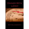 Dinner With Lenny