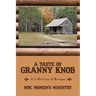 A Taste of Granny Knob