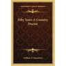 Fifty Years A Country Doctor