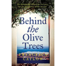 Behind The Olive Trees
