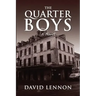 The Quarter Boys