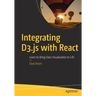 Integrating D3.Js with React: Learn to Bring Data Visualization to Life