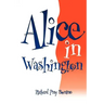 Alice in Washington