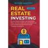Real Estate investing: 2 books in 1: Create Passive Income with Real Estate, Reits, Tax Lien Certificates and Residential and Commercial Apar