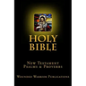 Holy Bible: New Testament, Psalms & Proverbs