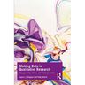 Making Data in Qualitative Research: Engagements, Ethics, and Entanglements