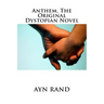 Anthem, The Original Dystopian Novel
