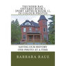 Thunder Bay, Ontario Book 1 (Port Arthur Book 1), in Colour Photos: Saving Our History One Photo at a Time