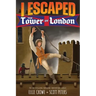 I Escaped The Tower of London: A Renaissance England Kids Survival Story