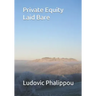 Private Equity Laid Bare