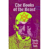 The Books of the Beast: A guide to Aleister Crowley's Magical 1st Editions