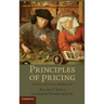 Principles of Pricing: An Analytical Approach. Rakesh V. Vohra, Lakshman Krishnamurthi