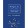 Memoirs of the war in Spain from 1808 to 1814. [Translated from the French.] - War College Series