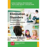 Elimination Disorders: Evidence-Based Treatment for Enuresis and Encopresis