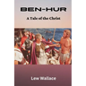 Ben-Hur: A Tale of the Christ