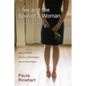 Sex and the Soul of a Woman: How God Restores the Beauty of Relationship from the Pain of Regret
