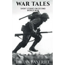 War Tales: Short Stories On Second World War