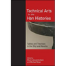 Technical Arts in the Han Histories: Tables and Treatises in the Shiji and Hanshu