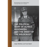 The Political Diary of Alfred Rosenberg and the Onset of the Holocaust
