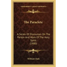 The Paraclete: A Series of Discourses on the Person and Work of the Holy Spirit (1900)