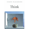 Think: A Compelling Introduction to Philosophy