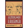 Hemingway and Faulkner in Their Time
