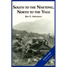 The U.S. Army and the Korean War: South to the Naktong, North to the Yalu