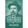 The River of Life and Other Stories