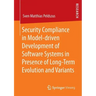 Security Compliance in Model-Driven Development of Software Systems in Presence of Long-Term Evolution and Variants