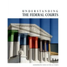Understanding the Federal Courts (Black and White)