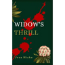 Widow's Thrill