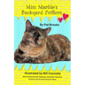 Miss Marble's Backyard Critters