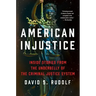 American Injustice: One Lawyer's Fight to Protect the Rule of Law