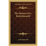 The Maxims of La Rochefoucauld