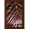 The Attic: Memoir of a Chinese Landlord's Son