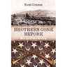 Brothers Gone Before: A Civil War Story