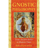 Gnostic Philosophy: From Ancient Persia to Modern Times